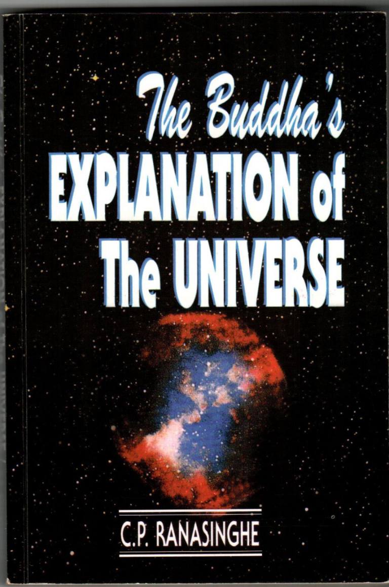 The Buddha’s Explanation of The Universe