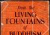 From the Living Fountains of Buddhism