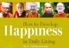How to Develop Happiness in Daily Living