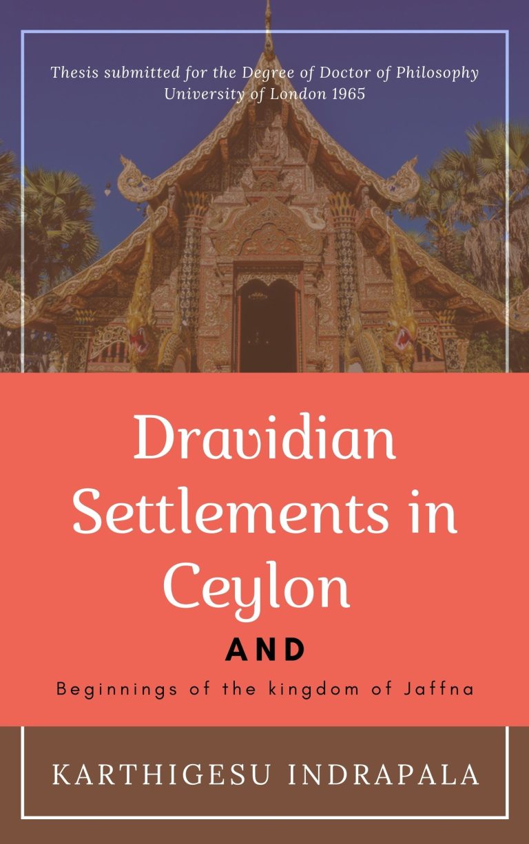 Dravidian Settlements in Ceylon and Beginnings of the kingdom of Jaffna