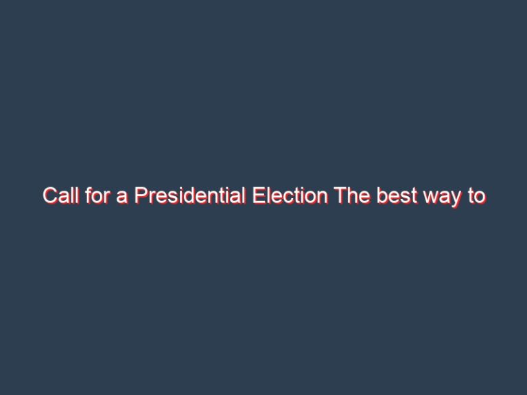 Call for a Presidential Election The best way to solve the Constitutional Crisis in Sri Lanka