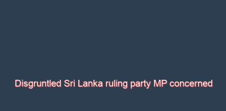 Disgruntled Sri Lanka ruling party MP concerned over “path to anarchy”