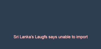 Sri Lanka’s Laugfs says unable to import cooking gas due to dollar shortage