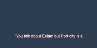“You talk about Eelam but Port city is a “Cheelam” where you don’t have jurisdictions over that territory” – M.A. Sumanthiran (MP)