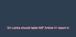 Sri Lanka should table IMF Article IV report in parliament: opposition