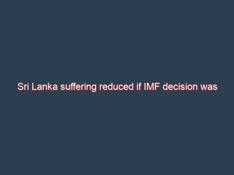 Sri Lanka suffering reduced if IMF decision was made earlier: Harsha