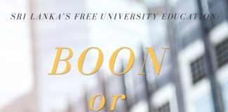 Sri Lanka’s Free University Education: Boon or Bane? | ශ්රී ලංකාවේ නිදහස් විශ්වවිද්යාල අධ්යාපනය: වාසියක් ද අවාසියක් ද?