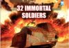 32 IMMORTAL SOLDIERS